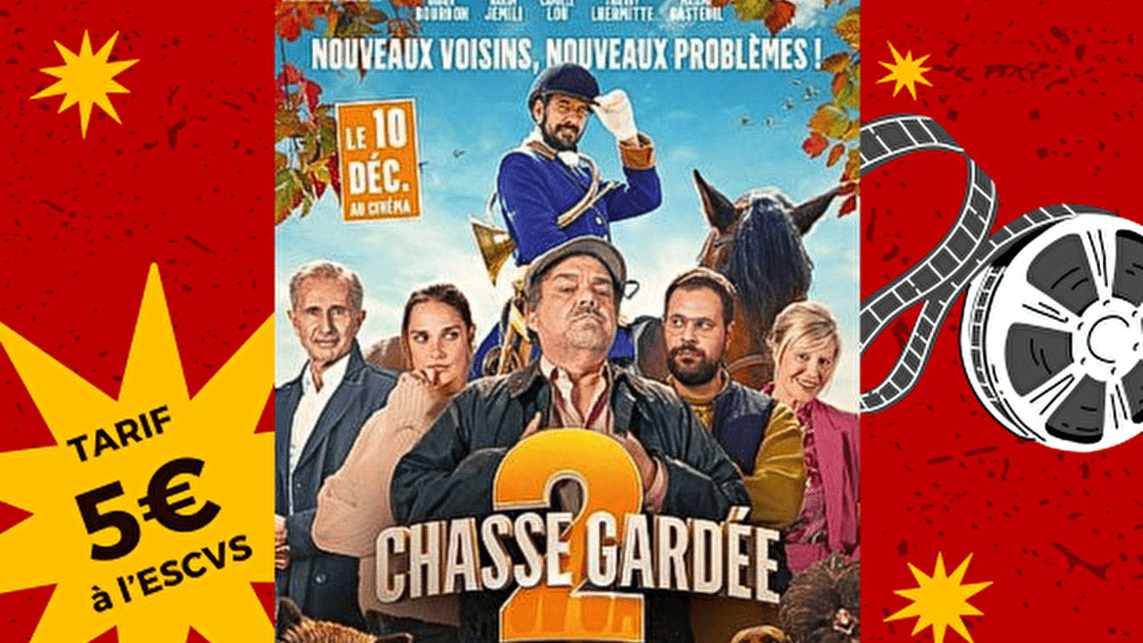 Sortie cinéma à Nannay - Film : Chasse gardée 2 - Proposée par l'ESCVS