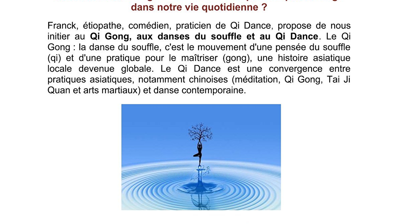 La Coopérative des savoirs propose : Qi Gong et danse contemporaine
