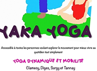 Yaka Yoga : Yoga dynamique et mobilité - CLAMECY