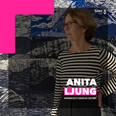 Rencontre avec l'artiste graveuse Anita Ljung